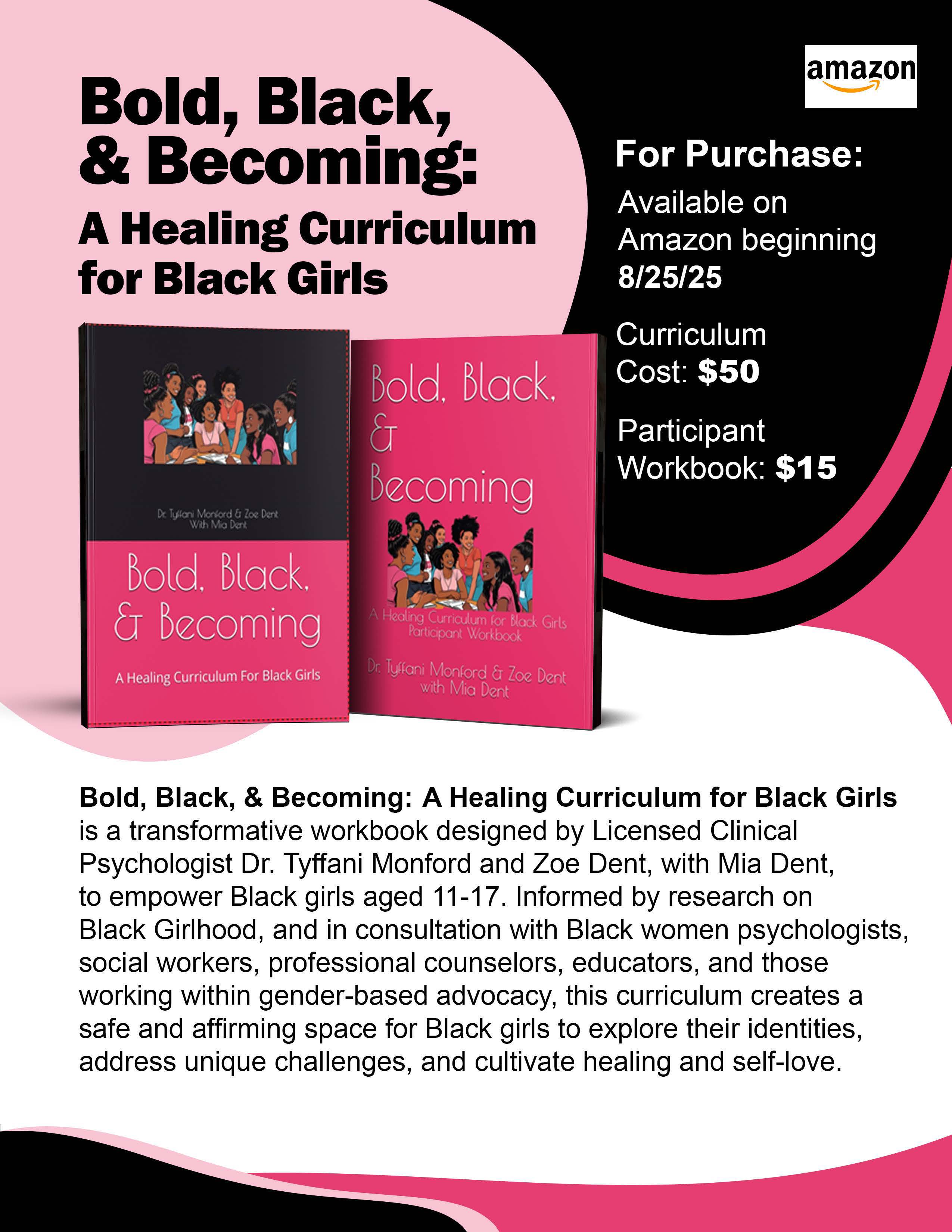 info sheet for bold, black, and becoming curriculum. Pink, black, and white background